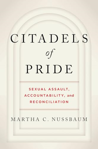 Citadels of Pride: Sexual  - Abuse, Accountability, and  - Reconciliation