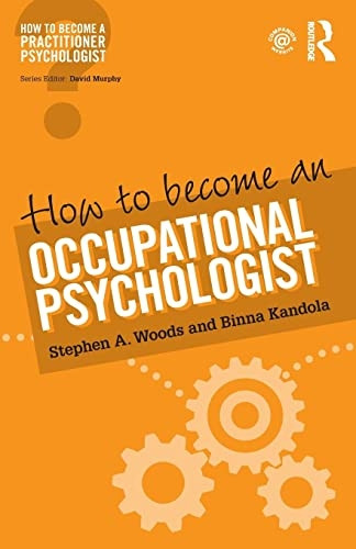 How to Become an Occupational Psychologist (How to become a Practitioner Psychologist)