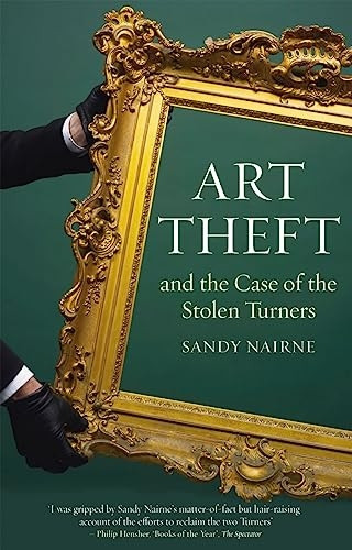 Art Theft: and the Case of the Stolen Turner