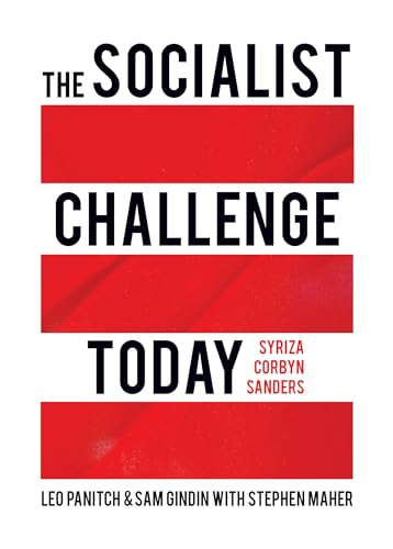 The Socialist Challenge Today: Syriza, Corbyn, Sanders