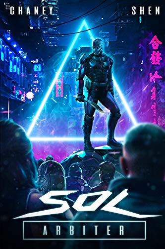 Sol Arbiter: A Military Scifi Thriller (Sol Arbiter)