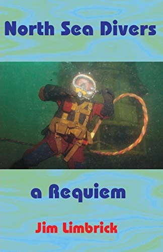 North Sea Divers: A  - Requiem