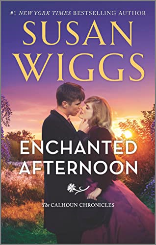 Enchanted Afternoon (Calhoun Chronicles)