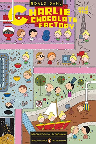 Charlie and the Chocolate Factory: Penguin Classics Deluxe Edition