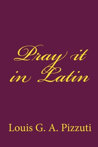 Pray It in Latin