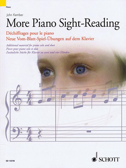More Piano Sight-Reading/ Nouveaux Dechiffrages Pour Le Piano/ Neue Vom-Blatt-Spiel-Ubungen Auf Dem Klavier: Additional Material for Piano Solo and Duet/ Pieces Pour Piano Solo Et Duo/ Zusatzliche Stucke Fur Klavier Zu Zwei Und Vier Handen