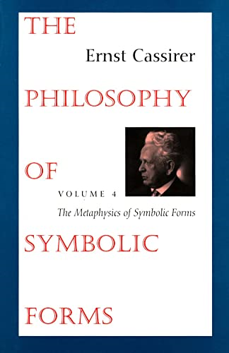 The Philosophy Of Symbolic Forms, Vol. 4
