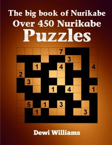 The big book of Nurikabe: Over 450 Nurikabe Puzzles