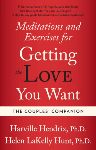 Couples Companion: Meditations & Exercises for Getting the Love You Want: A Workbook for Couples