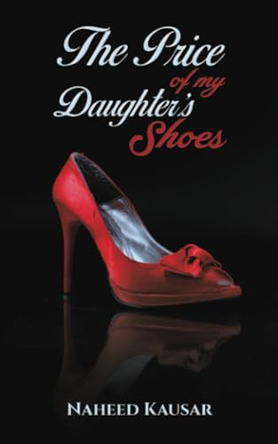 The Price of my Daughter's Shoes