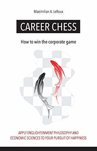 Career Chess: How to win  the corporate game