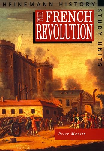 The French Revolution (Heinemann History Study Units)