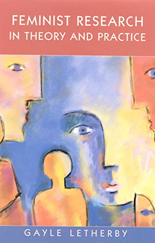 Feminist Research in Theory and Practice (Feminist Controversies)
