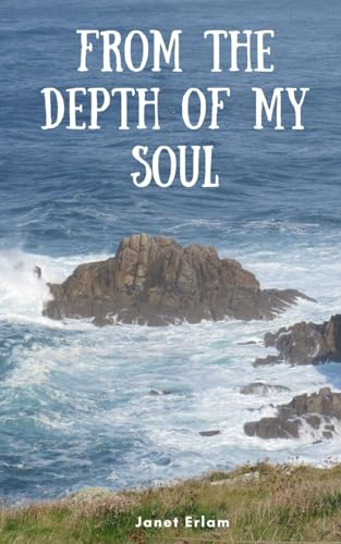 From The Depth Of My Soul