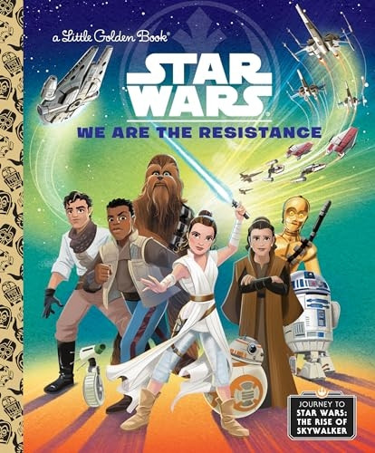 We Are the Resistance (Star Wars) (Little Golden Book)