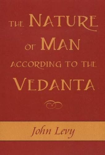 Nature of Man According to the Vedanta