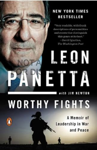 Worthy Fights : A Memoir of Leadership in War and Peace