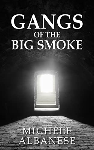 Gangs of the Big Smoke