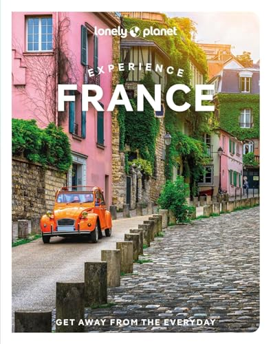 Lonely Planet Experience France (Travel Guide)