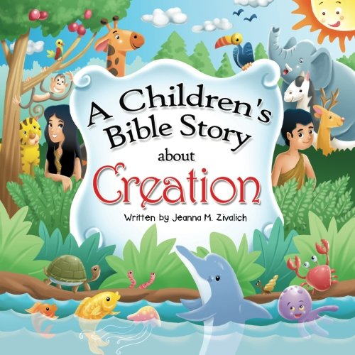 A Children's Bible Story about Creation