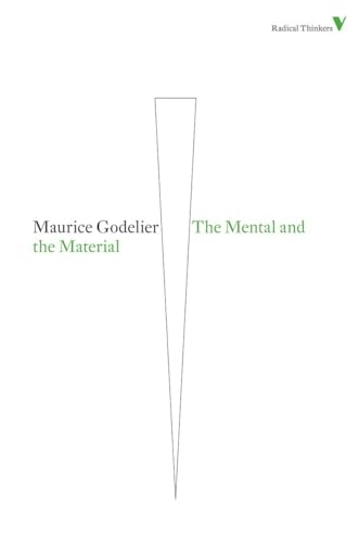 The Mental and the Material (Radical Thinkers)