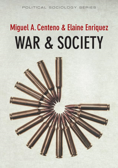War & Society (PPSS - Polity Political Sociology series)