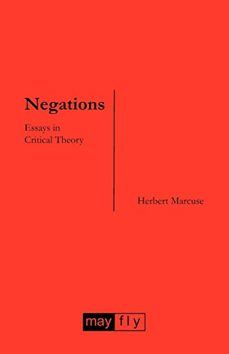 Negations: Essays in  - Critical Theory