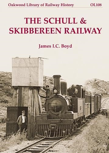 The Schull & Skibbereen  Railway (OL)