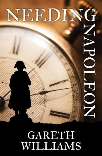 Needing Napoleon (The Richard Davey Chronicles)