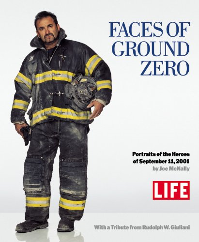Faces Of Ground Zero: Portraits of the Heroes of September 11, 2001
