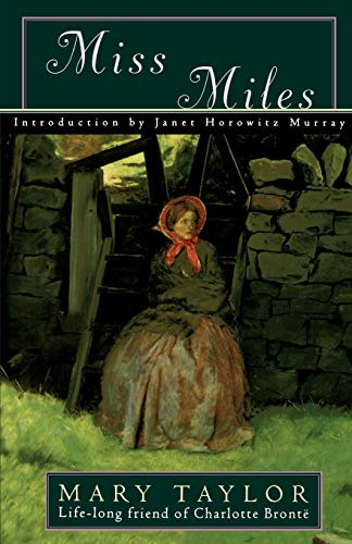 Miss Miles : Or, a Tale of Yorkshire Life 60 Years Ago