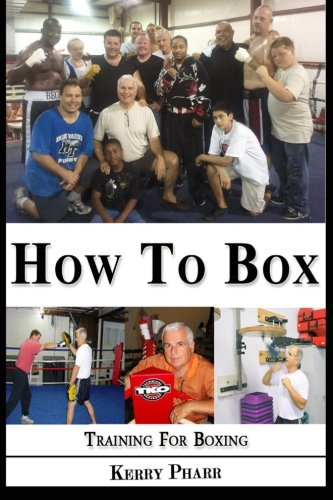 How to Box: A Boxing and Training Handbook