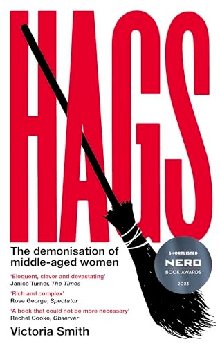 Hags: 'Eloquent, clever and devastating' THE TIMES