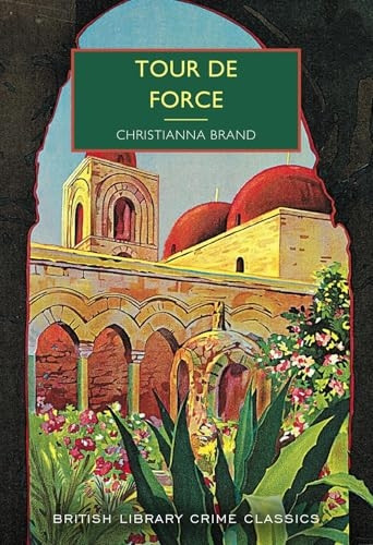Tour de Force (British Library Crime Classics)