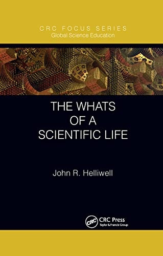 The Whats of a Scientific Life (Global Science Education)