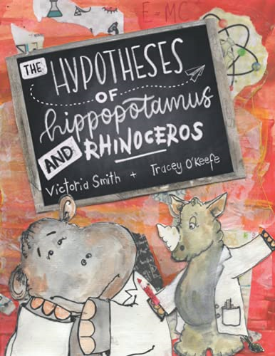 The Hypotheses of  - Hippopotamus and Rhinoceros: -  Fact, fiction, or highly  - possible ideas? Find out  - in this clever science  - picture book set in the  - UK (England, Ireland,  - Scotland and Wales)
