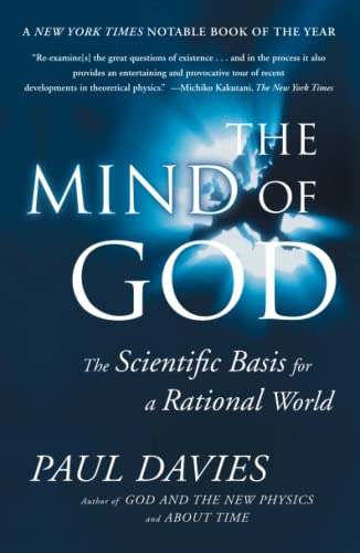 The Mind of God: the Scientific Basis for a Rational World