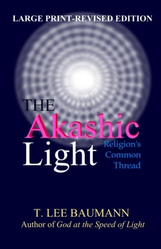 The Akashic Light: Religion's Common Thread