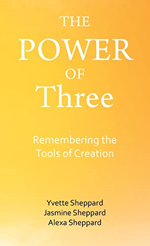 The Power of Three: Remembering the Tools of Creation