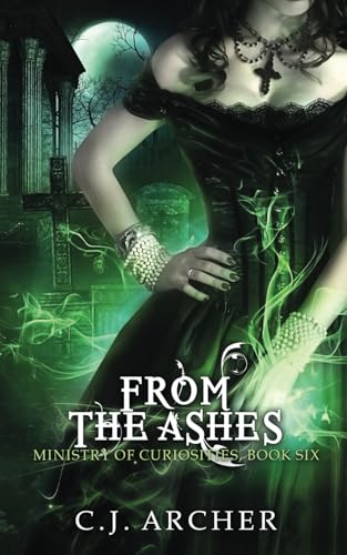 From The Ashes (Ministry of Curiosities)