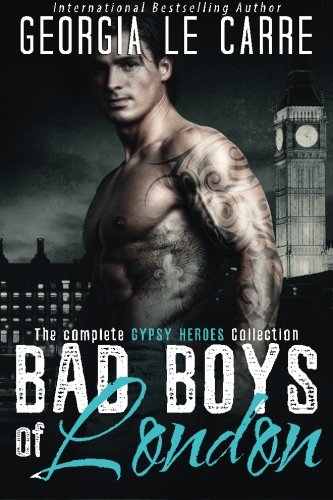 Bad Boys of London: The Complete Gypsy Heroes Collection