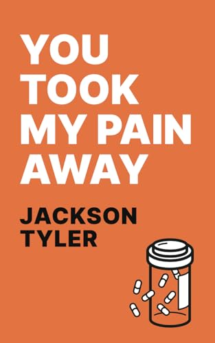 You Took My Pain Away