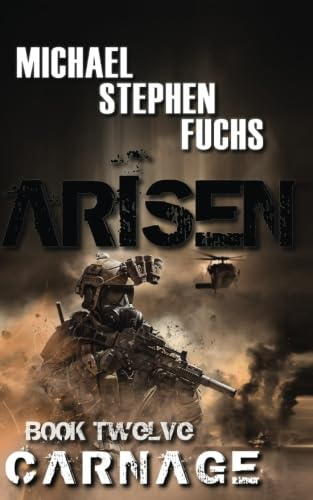 ARISEN, Book Twelve - Carnage (Arisen)