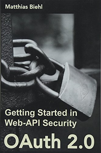 Oauth 2.0: Getting Started in Web-API Security (API University)