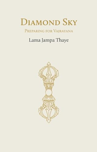 Diamond Sky: Preparing for Vajrayana