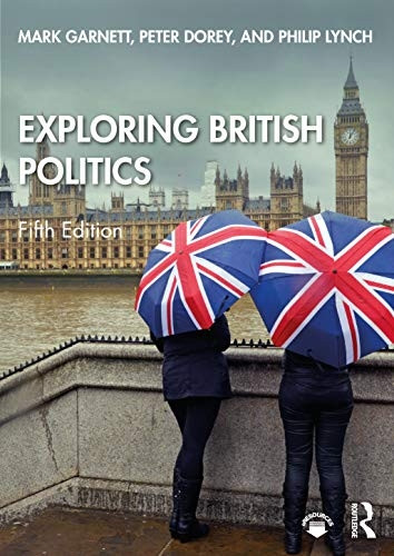 EXPLORING BRITISH POLITICS 5E - GAR
