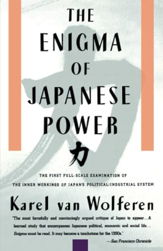 Enigma of Japanese Power : People and Politics in a Stateless Nation