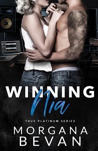 Winning Nia: A Rock Star Romance (True Platinum Series)