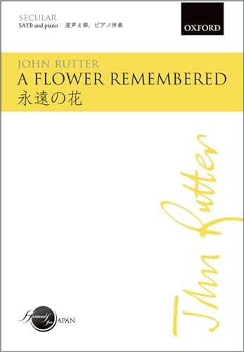 A flower remembered: SATB vocal score