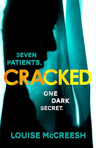Cracked: The gripping, dark & unforgettable debut thriller